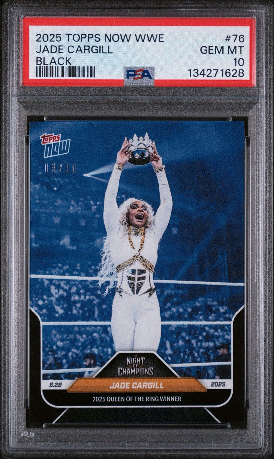 2025 Topps Now WWE #76 Jade Cargill Night of Champions BLACK /10 PSA 10 !